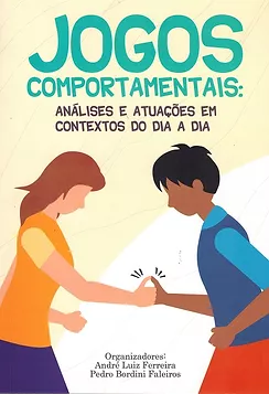 Jogos Comportamentais: Análises e Atuações em contextos do dia a dia